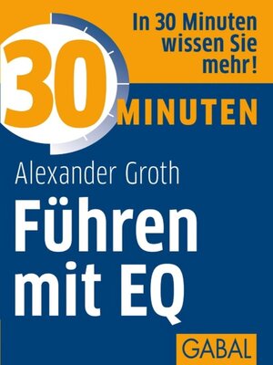 cover image of 30 Minuten Führen mit EQ